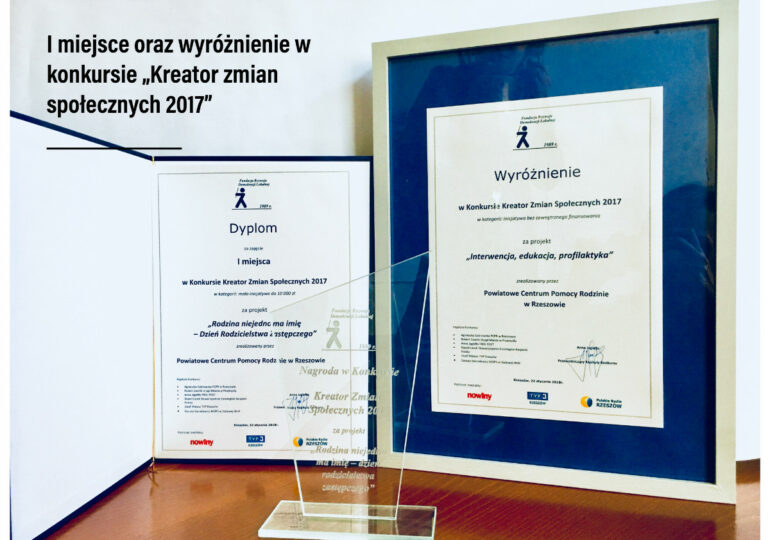 "Rodzina niejedno ma imię - Dzień Rodzicielstwa Zastępczego" - I miejsce w kategorii: mała inicjatywa do 10 000 zł za projekt