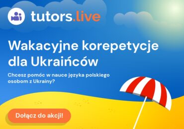 Wakacyjne darmowe korepetycje dla obywateli Ukrainy