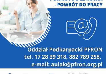 „Wypracowanie i pilotażowe wdrożenie modelu kompleksowej rehabilitacji umożliwiającej podjęcie lub powrót do pracy"