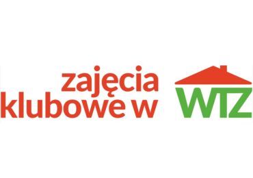 Zajęcia klubowe WTZ