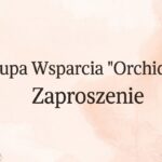 Grupa Wsparcia “Orchidea”