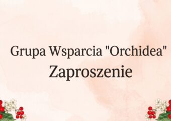 Grupa Wsparcia “Orchidea”