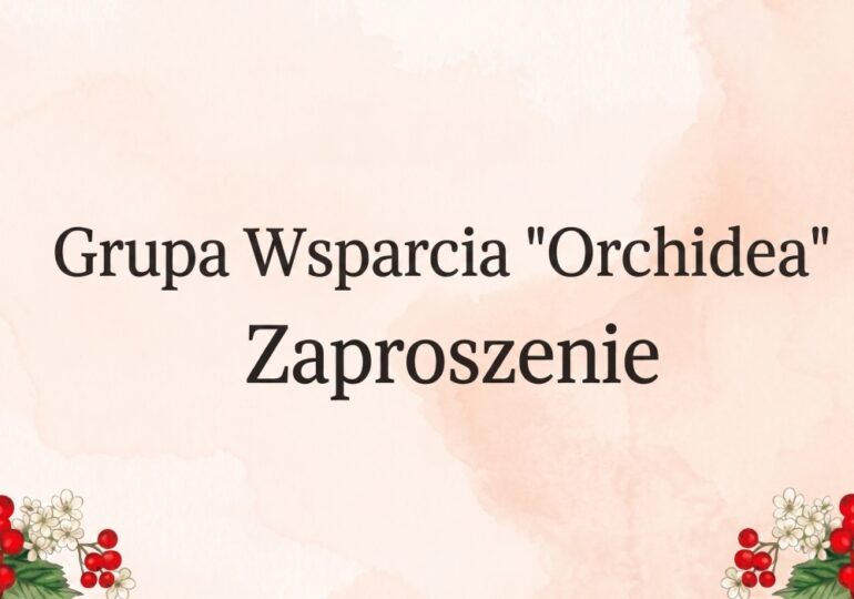Grupa Wsparcia “Orchidea”