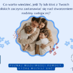 Wakacje z Pieczą Zastępczą. Co warto wiedzieć o Rodzicielstwie Zastępczym?